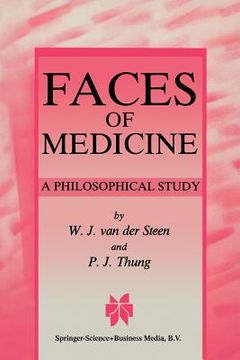portada Faces of Medicine: A Philosophical Study (en Inglés)