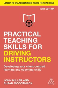 portada Practical Teaching Skills for Driving Instructors: Developing Your Client-Centred Learning and Coaching Skills (en Inglés)