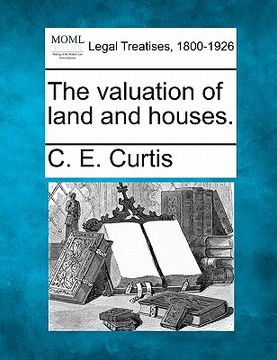 portada the valuation of land and houses. (en Inglés)