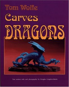 portada tom wolfe carves dragons (en Inglés)