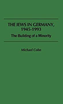 portada The Jews in Germany, 1945-1993: The Building of a Minority (en Inglés)