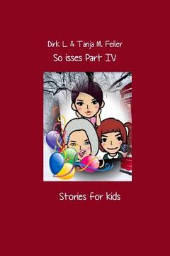 portada So isses Part IV: Stories for Kids English Edition (en Inglés)