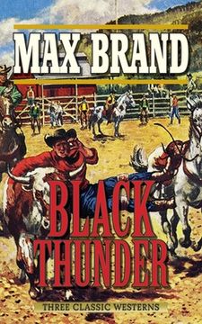 portada Black Thunder: Three Classic Westerns (en Inglés)