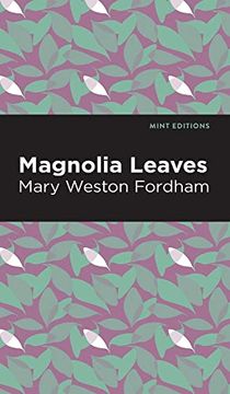 portada Magnolia Leaves (Mint Editions) (en Inglés)