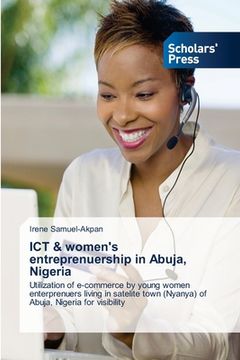 portada ICT & women's entreprenuership in Abuja, Nigeria (en Inglés)