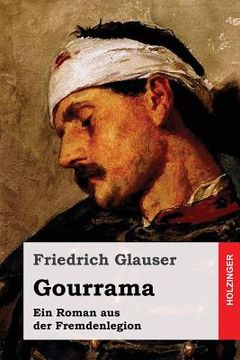 portada Gourrama: Ein Roman aus der Fremdenlegion (in German)