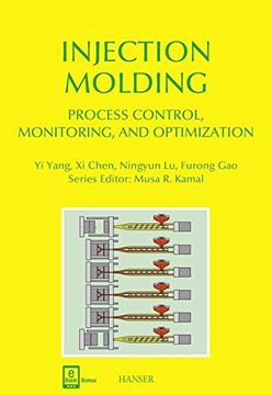 portada Injection Molding Process Control, Monitoring, and Optimization (Progress in Polymer Processing) (en Inglés)