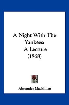 portada a night with the yankees: a lecture (1868)