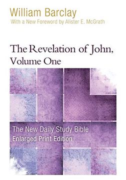 portada The Revelation of John, Volume 1 (Enlarged Print) (New Daily Study Bible) (en Inglés)