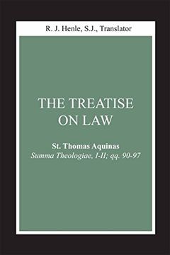 portada Treatise on Law, The: (Summa Theologiae, I-Ii; Qq. 90-97) (Notre Dame Studies in law and Contemporary Issues) (en Inglés)