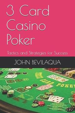 portada 3-Card Casino Poker: Tactics and Strategies for Success (en Inglés)