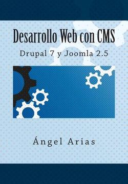portada Desarrollo Web con CMS: Drupal 7 y Joomla 2.5