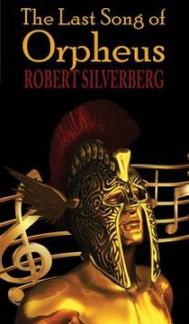 portada The Last Song of Orpheus (Hardcover) (in English)