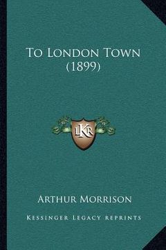 portada to london town (1899)