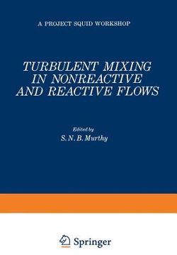 portada Turbulent Mixing in Nonreactive and Reactive Flows (en Inglés)