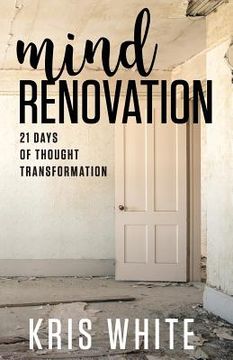 portada Mind Renovation: 21 Days of Thought Transformation (en Inglés)