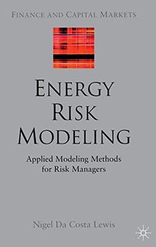 portada Energy Risk Modeling: Applied Modeling Methods for Risk Managers (Finance and Capital Markets Series) (en Inglés)