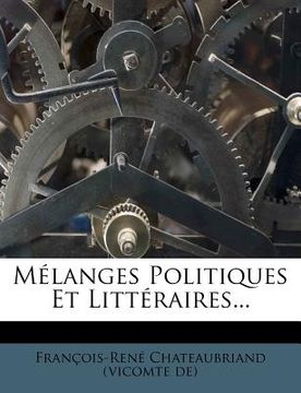 portada Melanges Politiques Et Litteraires... (en Francés)