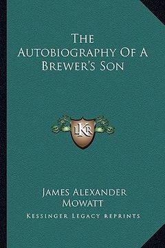 portada the autobiography of a brewer's son (en Inglés)