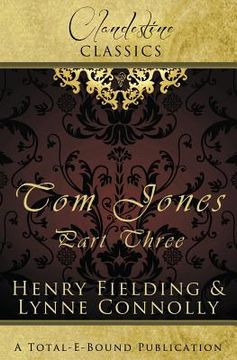 portada Clandestine Classics: Tom Jones Part Three (en Inglés)