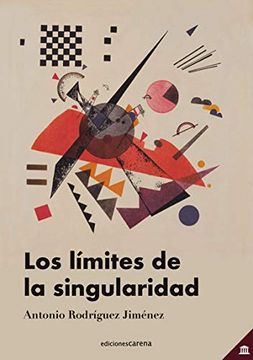 portada Los Límites de la Singularidad: 507 (Ensayo Carena) (in Spanish)