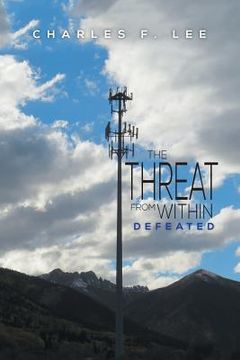portada The Threat from Within: Defeated (en Inglés)