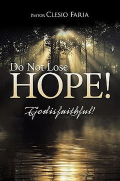 portada do not lose hope!: god is faithful! (in English)