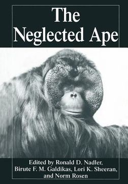 portada The Neglected Ape (en Inglés)