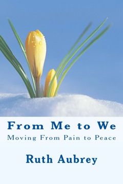 portada From me to we: Moving From Pain to Peace (en Inglés)