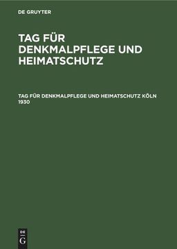 portada Tag für Denkmalpflege und Heimatschutz Köln 1930 (en Alemán)