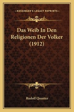 portada Das Weib In Den Religionen Der Volker (1912) (en Alemán)