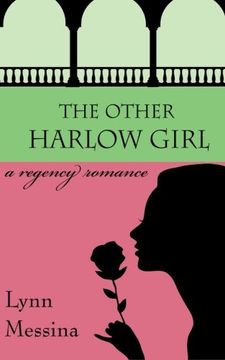 portada The Other Harlow Girl: A Regency Romance (Love Takes Root) (Volume 2) (en Inglés)