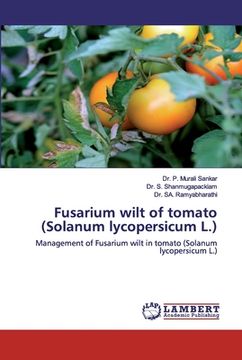 portada Fusarium wilt of tomato (Solanum lycopersicum L.) (in English)