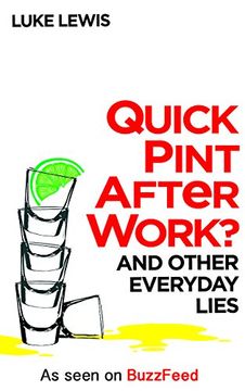 portada Quick Pint After Work? And Other Everyday Lies (en Inglés)