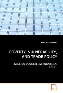 portada POVERTY, VULNERABILITY, AND TRADE POLICY: GENERAL EQUILIBRIUM MODELLING ISSUES