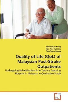 portada quality of life (qol) of malaysian post-stroke outpatients (en Inglés)