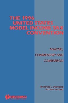 portada the 1996 us model income tax convention, analysis, commentary