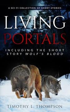 portada Living Portals: A Sci-Fi Short Story Collection (en Inglés)
