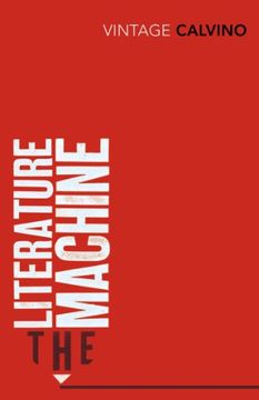 portada The Literature Machine: Essays (Vintage Classics) (in English)