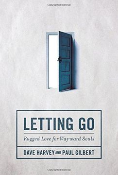 portada Letting Go: Rugged Love for Wayward Souls (en Inglés)