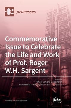 portada Commemorative Issue to Celebrate the Life and Work of Prof. Roger W.H. Sargent (en Inglés)