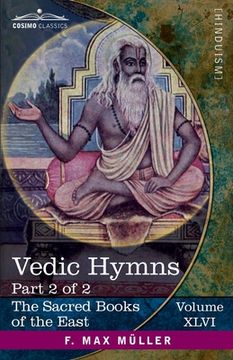 portada Vedic Hymns, Part 2 of 2: Hymns to Agni (Mandalas I-V) (en Inglés)