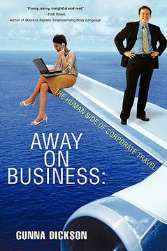 portada away on business: the human side of corporate travel (en Inglés)