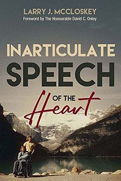 portada Inarticulate Speech of the Heart (en Inglés)