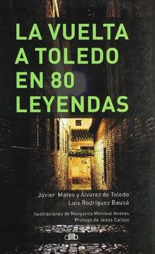 portada Vuelta a Toledo en 80 leyendas, la