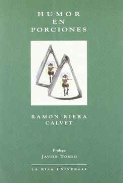 Humor en porciones (La risa universal) (Spanish Edition)