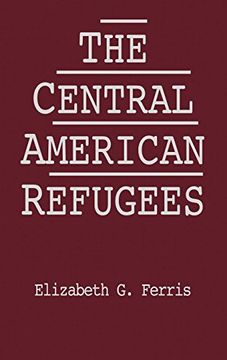 portada The Central American Refugees (en Inglés)