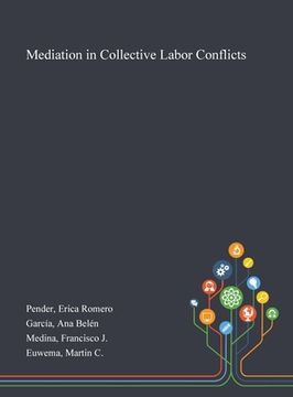 portada Mediation in Collective Labor Conflicts (en Inglés)