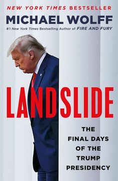 portada Landslide: The Final Days of the Trump Presidency (en Inglés)