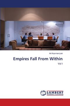 portada Empires Fall From Within (en Inglés)